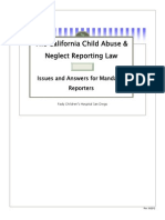 The California Child Abuse & Neglect Reporting Law: Issues and Answers For Mandated Reporters