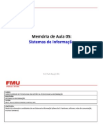 Memória de Aula 05 - GTI - Sistemas de Informação - Pilares de SI - HW SW Comun RH