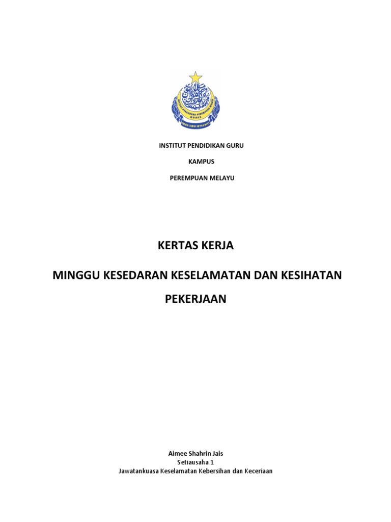 Kertas Kerja Minggu Kesedaran Keselamatan Dan Kesihatan Pekerja