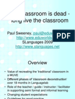 The Classroom Is Dead - Long Live The Classroom: Paul Sweeney, Slanguages 2009