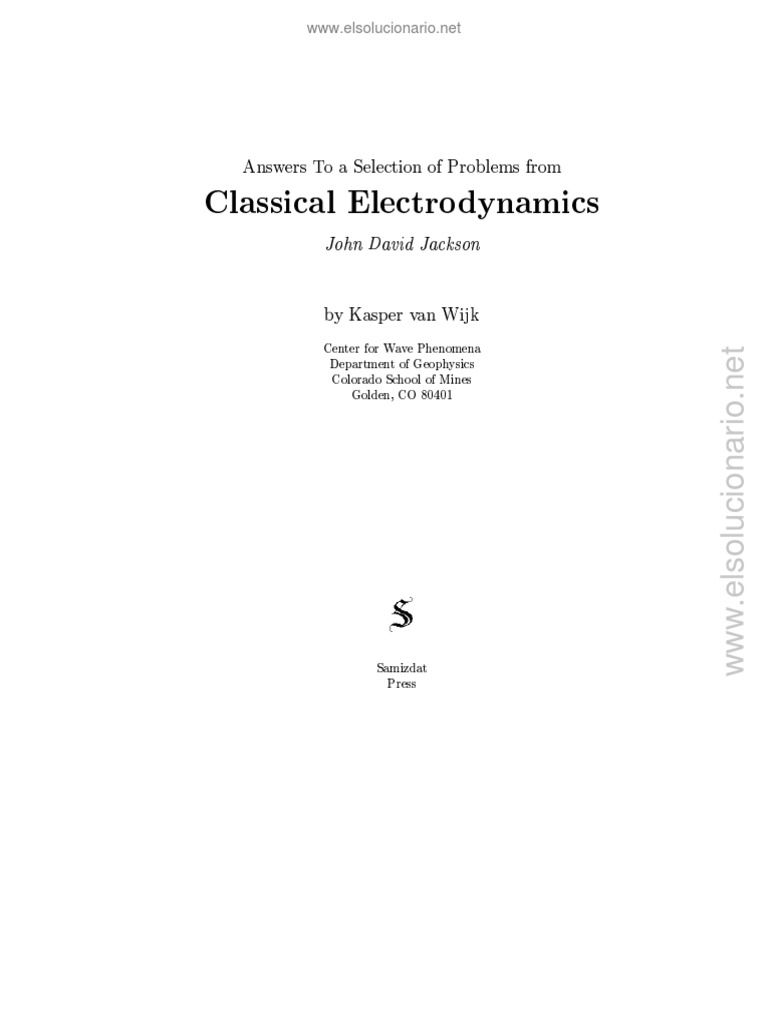 Solucionario Classical Electrodynamics - 2nd Ed (1) - John