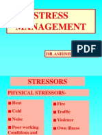 Stress Management: DR - Ashish Sharma