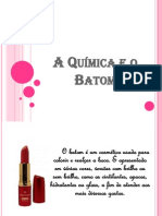 A_Quimica_e_o_Batom