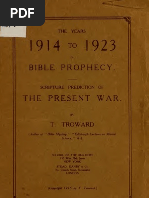 Thomas Troward - The Years of 1914 to 1923 in Bible Prophecy (1915)