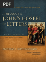 Download A Theology of Johns Gospel and Letters by Andreas J Kostenberger Excerpt by Zondervan SN22772344 doc pdf