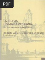 La Iglesia Hispanoamericana, de La Colonia A La República - Rodolfo Aguirre y Lucrecia Enríquez (Coord.)