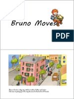 Bruno Moves Bruno Moves