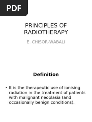Principles Of Radiotherapy Ionizing Radiation Radiation Therapy