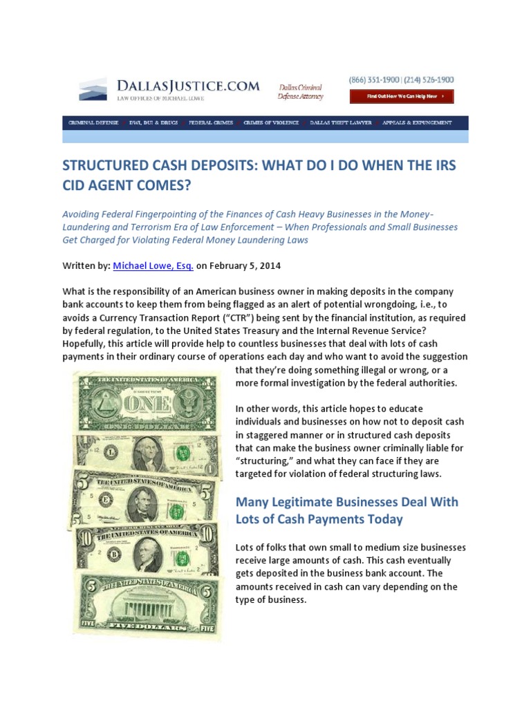 STRUCTURED CASH DEPOSITS WHAT DO I DO WHEN THE IRS CID AGENT COMES