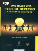 Como Hacer Una Tesis de Derecho y No Envejecer en El Intento - Carlos Ramos Nuñez