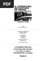 A Literatura da Cultura de Massa - Uma An%C3%A1lise Sociol%C3%B3gica - Waldenyr Caldas