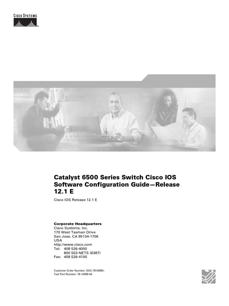 Catalyst 6500 Series Switch Cisco IOS Software Configuration Guide ...