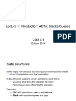 Lecture 1: Introduction Adts Stacks/Queues: Cse3 373 Edition 2014