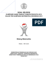 Soal Seleksi: Olimpiade Sains Tingkat Kabupaten/Kota 2013 Calon Tim Olimpiade Matematika Indonesia 2014