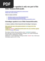 Schrodinger Equation Is Only One Part of The Bohr