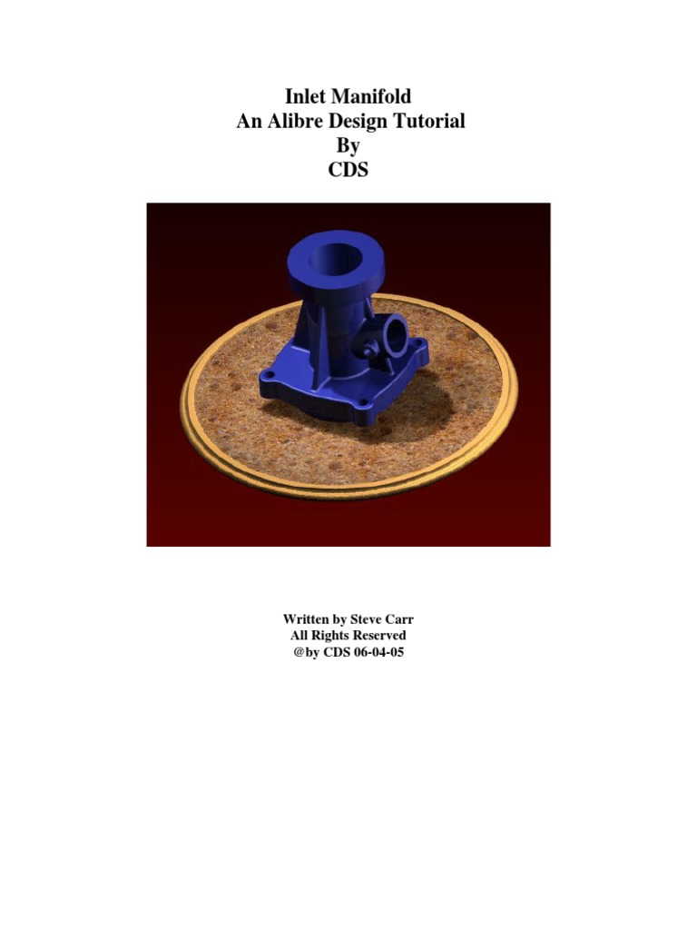 Alibre Design: Inlet Manifold Tutorial | PDF | Extrusion | Tab (Gui)