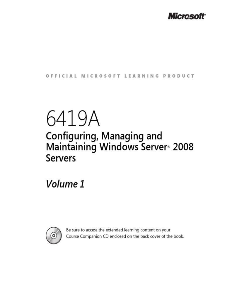 6419A-En Configuring Managing Maintaining Windows Server08  Servers-TrainerWorkbook Vol1 | PDF | Group Policy | Active Directory