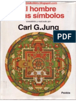 Carl Gustav Jung - El Hombre y Sus Simbolos
