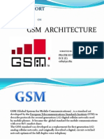 GSM Architecture: Project Report