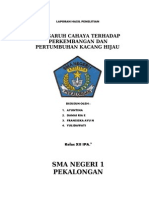 Laporan Pengamatan "Pengaruh Cahaya Terhadap Pertumbuhan Dan Perkembangan Kacang Hijau"