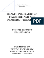 Health Profiling of Teachers and Non Teaching Personnel: Tongkil District SY-2013-2014