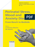 A. Riecher-Rossler, Meir Steiner Perinatal Stress, Mood and Anxiety Disorders From Bench To Bedside Bibliotheca Psychiatrica 2005