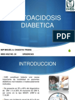 Cetoacidosis Diabetica: Mip Miguel A. Chagoya Triana Imss HGZ No. 24 Urgencias