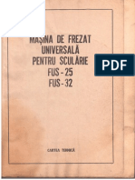 Masina de Frezat, Universala Pentru Scularie FUS-25 FUS-32: Cartea Tehnica