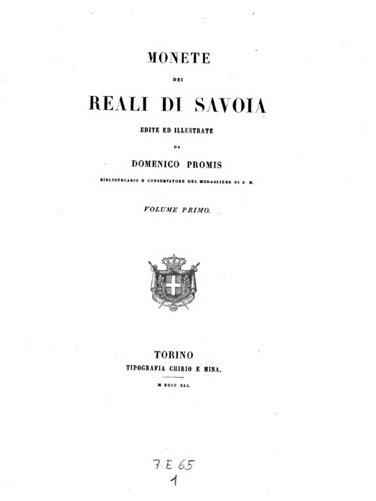 Monete Dei Reali Di Savoia Vol I Edite Ed Illustrate Da