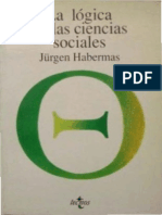 Habermas Jurgen 1967 La Logica de Las Ciencias Sociales