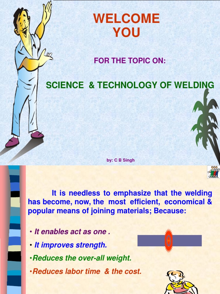 Welcome YOU: Science & Technology of Welding | PDF | Welding | Construction