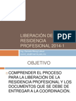 Liberación de La Residencia Profesional 2014-1