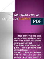 Trabalhando Com as Clases de Liderança