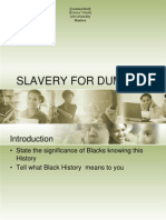 Slavery For Dummies