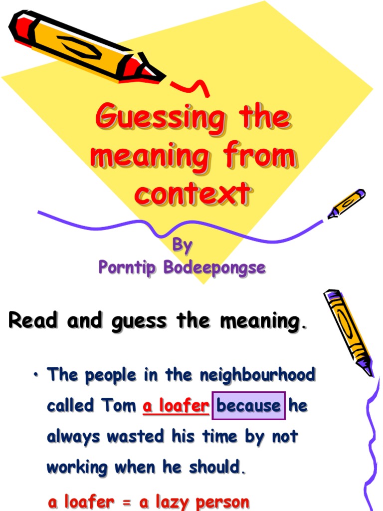 Guessing Meaning From Context