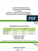 Calcular As Necessidades de Macronutrientes, Micronutrientes, Calorias Por Refeição