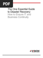 The One Essential Guide To Disaster Recovery:: How To Ensure IT and Business Continuity