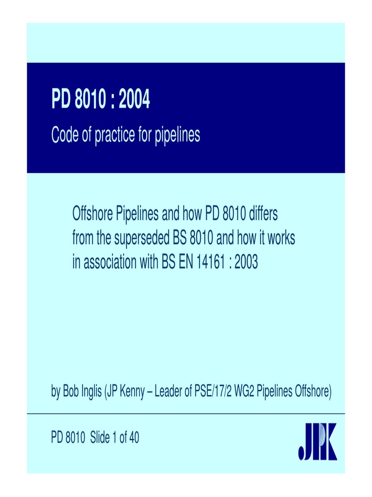 PD 8010-2 Presentation April 2005 New | PDF | Pipeline Transport | Risk