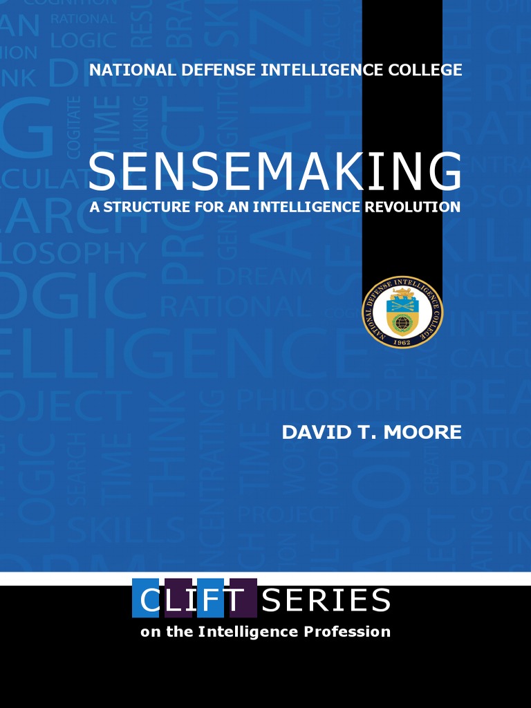 Sense Making | PDF | Intelligence Analysis | Intelligence