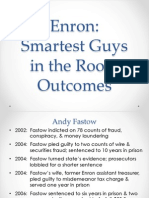 Enron: Smartest Guys in The Room Outcomes