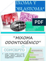 Mixoma y Ameloblastoma