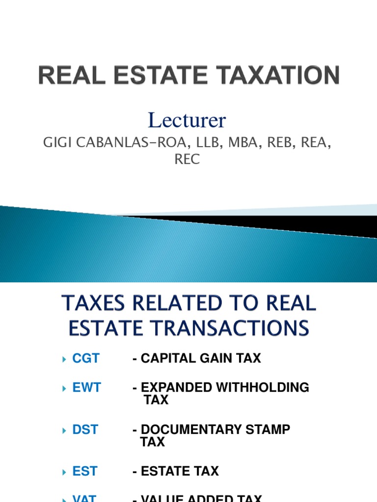 Real Estate Taxation Value Added Tax Taxes