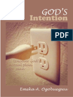 God's Intention - Uncover God's Actual Plan For Man