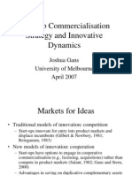 Start-Up Commercialisation Strategy and Innovative Dynamics: Joshua Gans University of Melbourne April 2007