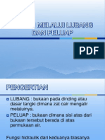 Aliran Melalui Lubang Dan Peluap