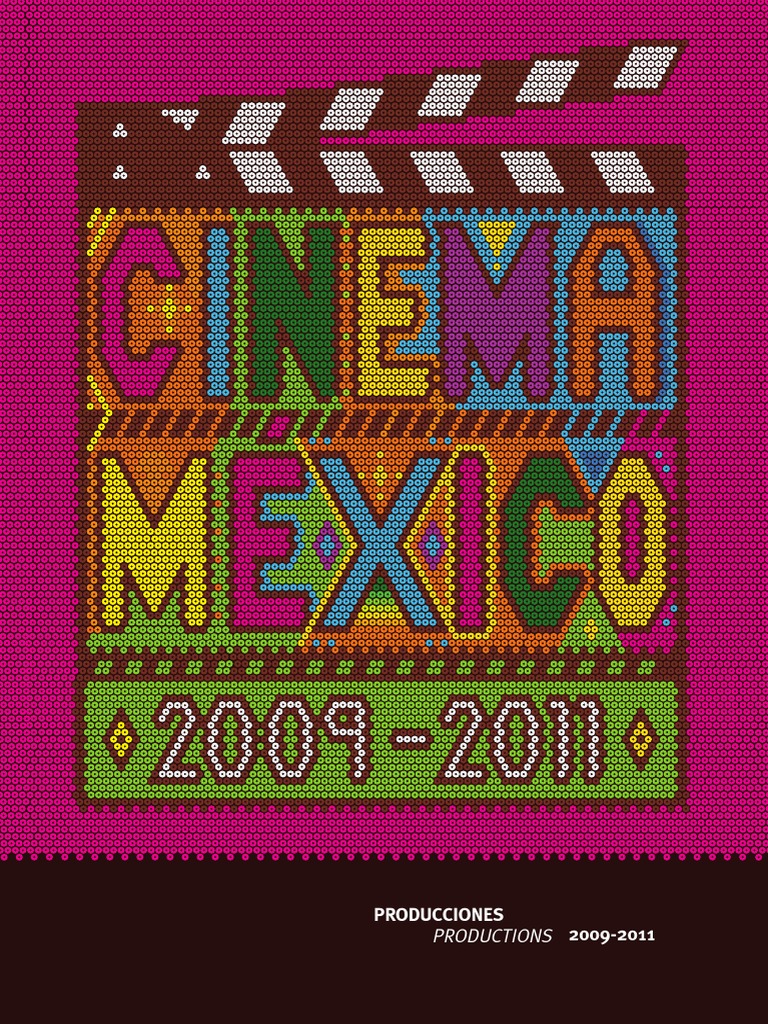 Cinema Mexico 2011 PDF México Ocio
