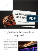 Caso Bar Adixion