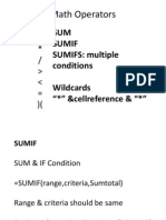 Math Operators: SUM Sumif SUMIFS: Multiple Conditions Wildcards " " &cellreference & " "