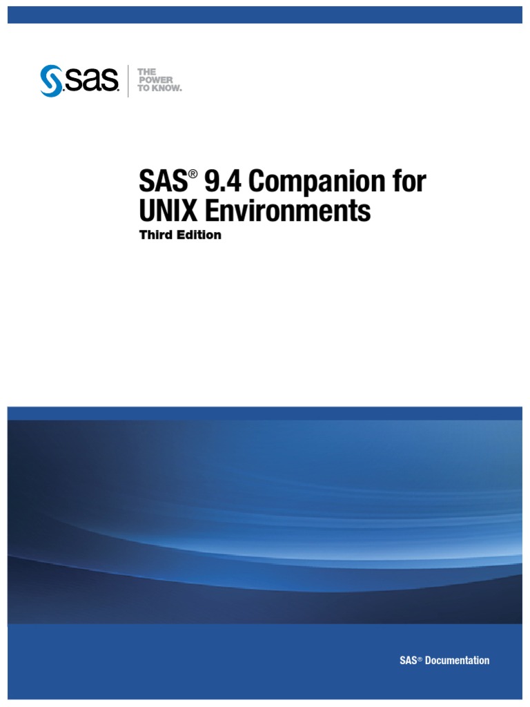 SAS® 9.4 Companion For UNIX EnvironmentsThird EditionSAS | PDF ...