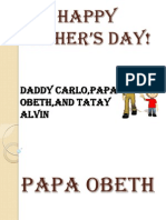 Happy Father'S Day!: Daddy Carlo, Papa Obeth, and Tatay Alvin